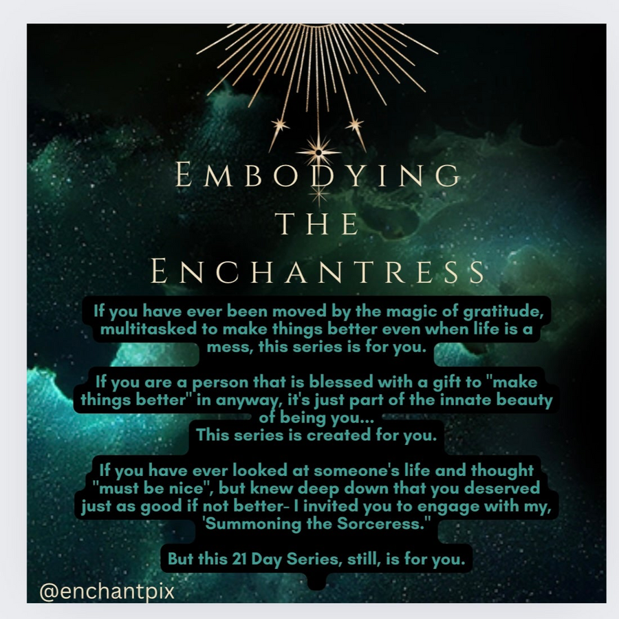 Embodying the Enchantress